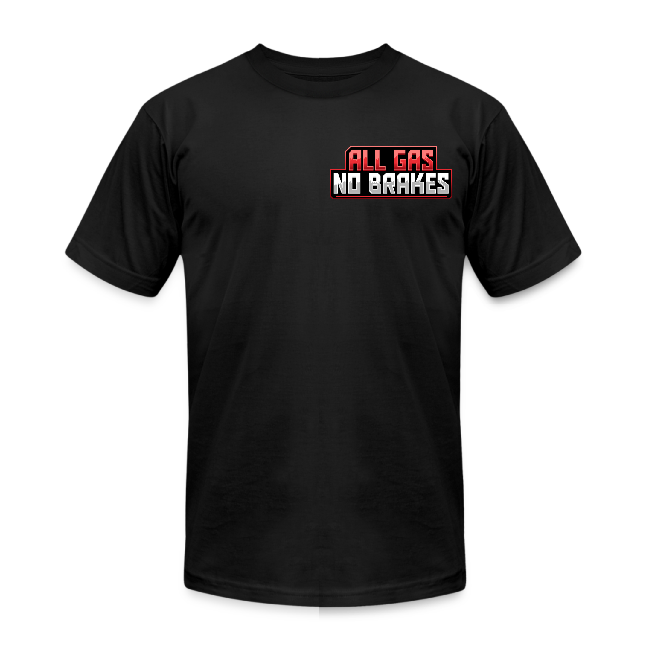 All Gas No Brakes - T-Shirt
