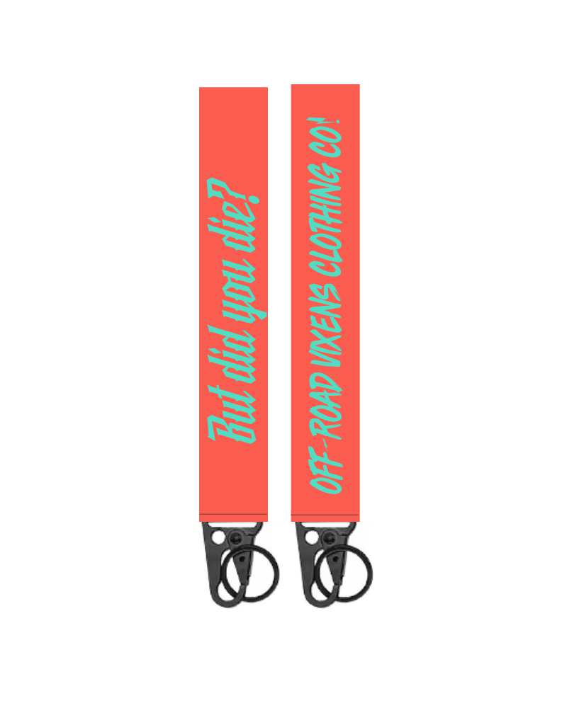 But Did You Die? Keychain