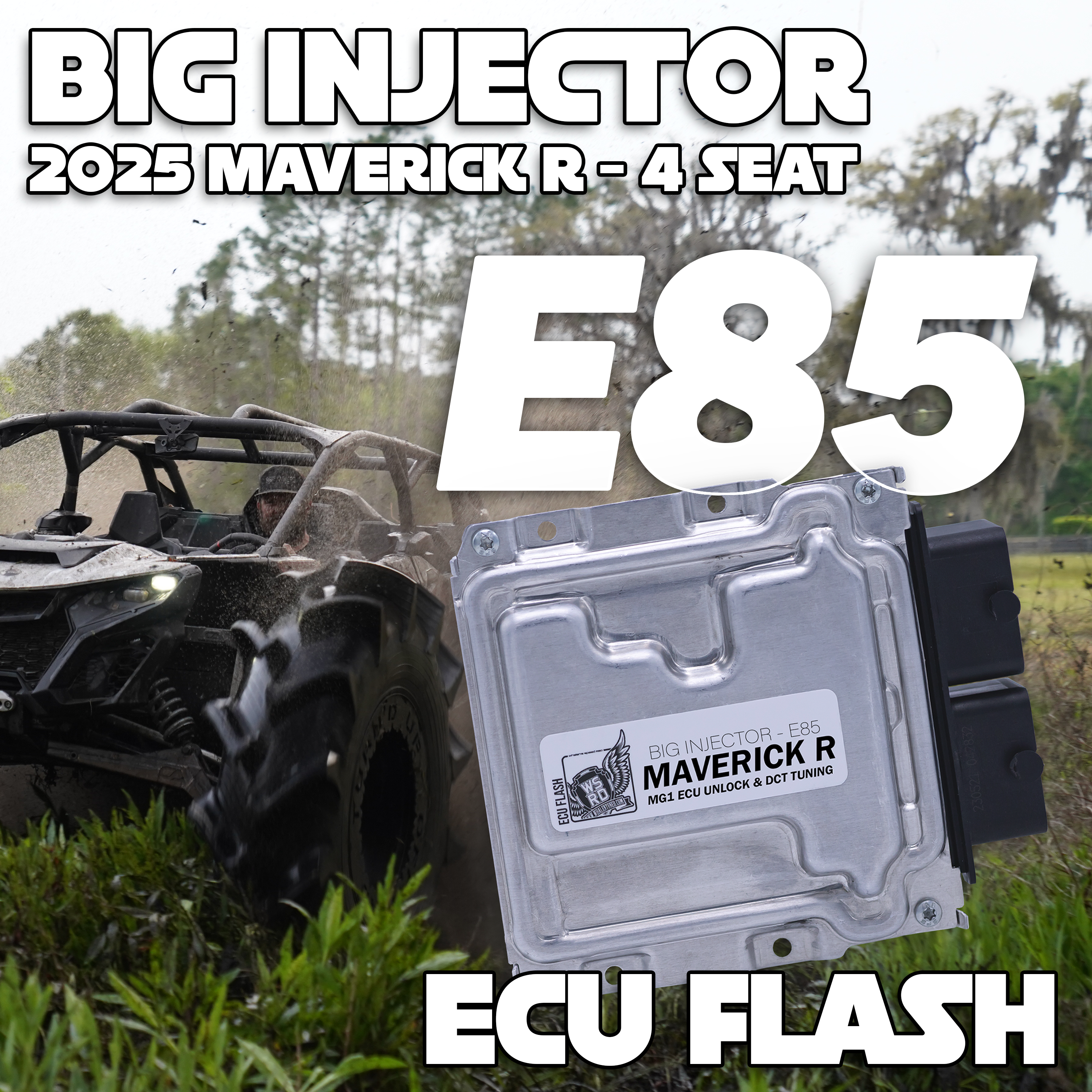 WSRD Big Injector MG1 ECU Unlock & DCT Transmission Tuning | 2025 Maverick R - 4 Seat (355HP)