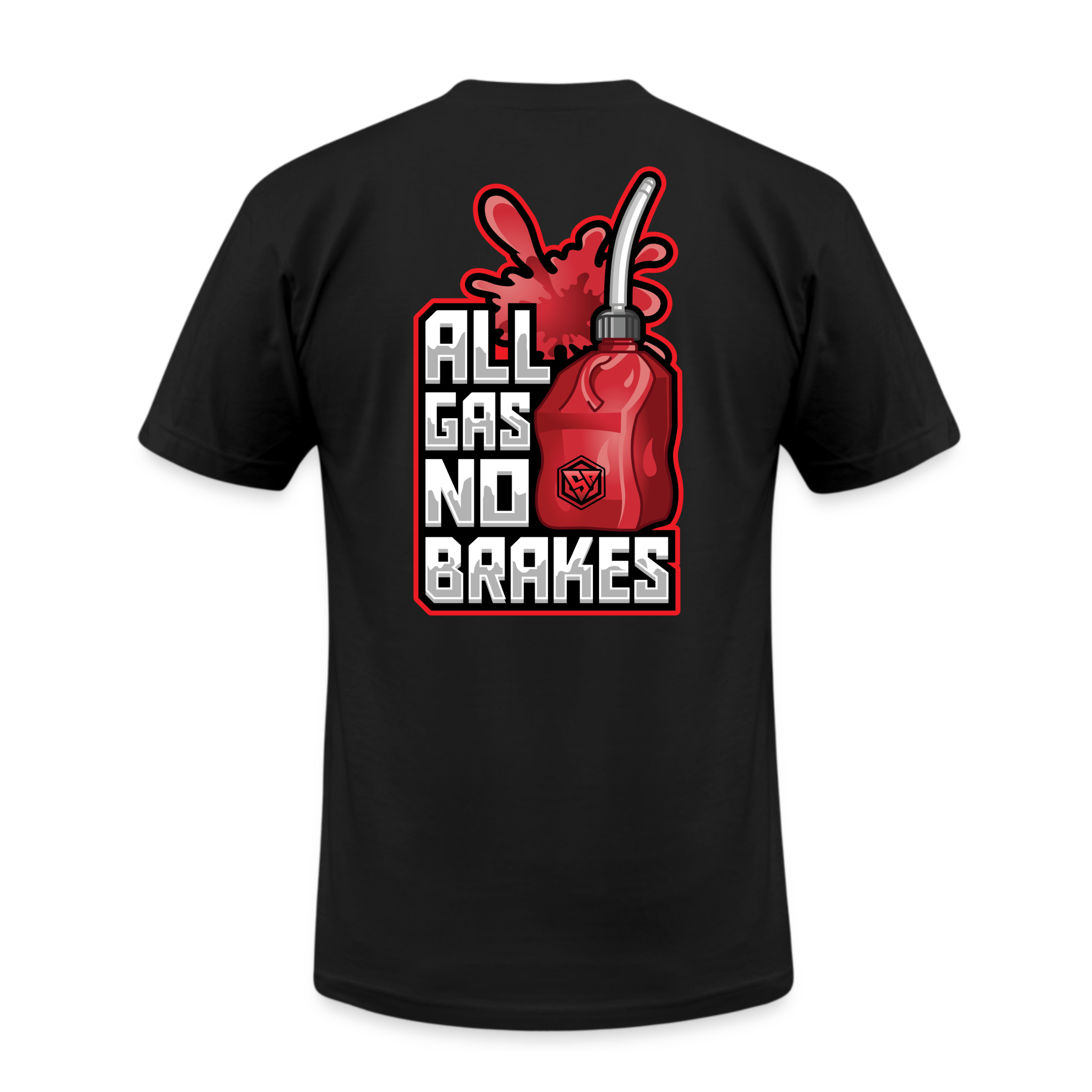 All Gas No Brakes - T-Shirt