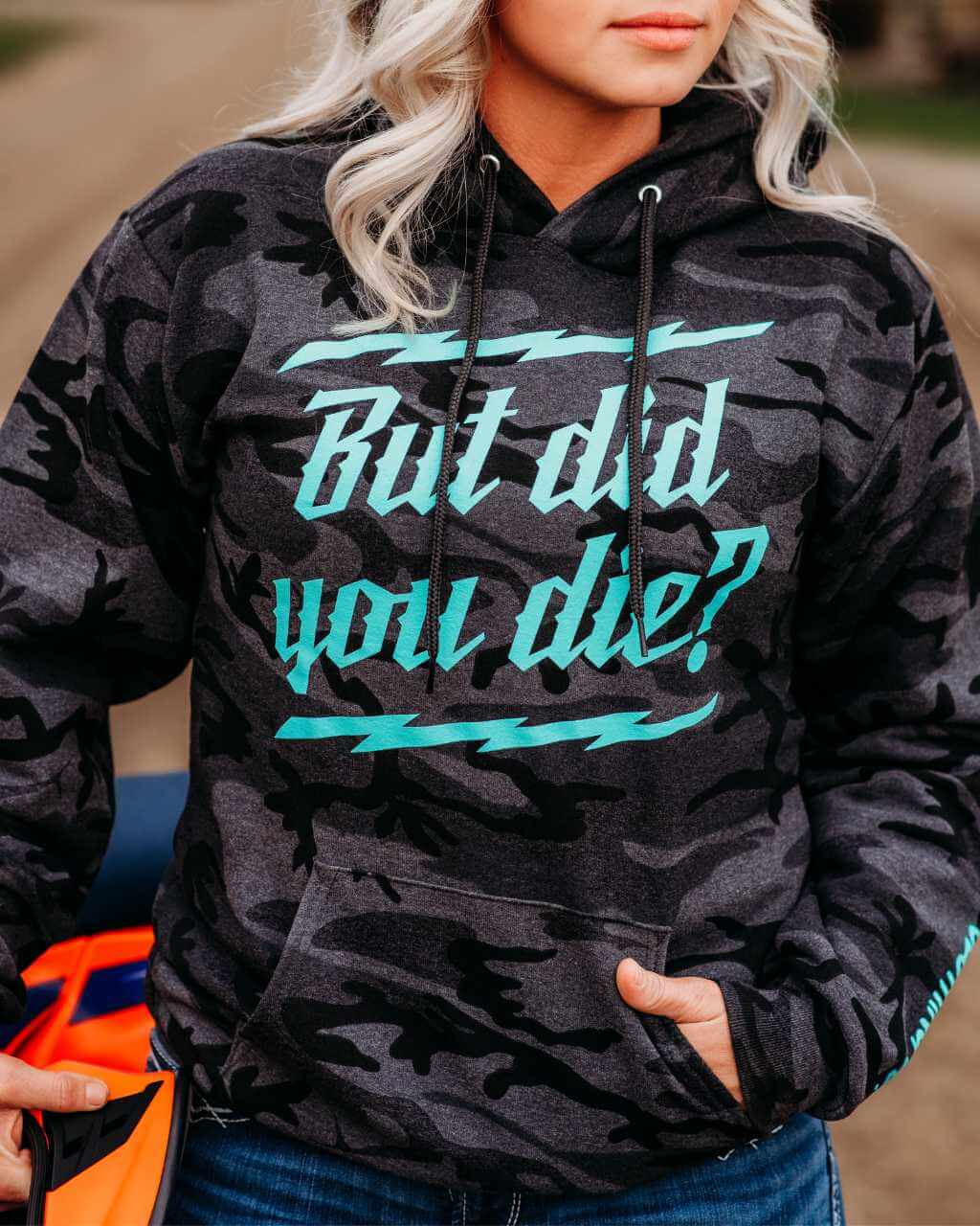 But Did you Die Hoodie Camo