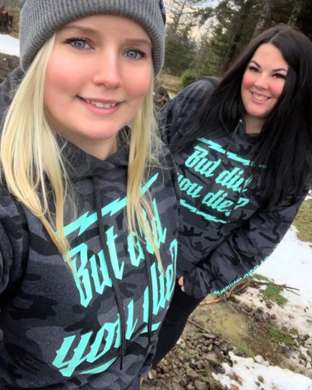 But Did you Die Hoodie Camo