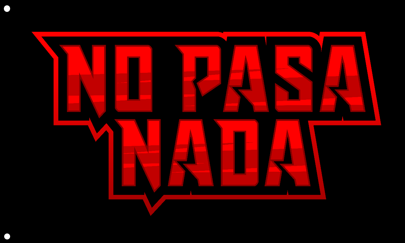 No Pasa Nada (Red) - Whip Flag 2'x3'