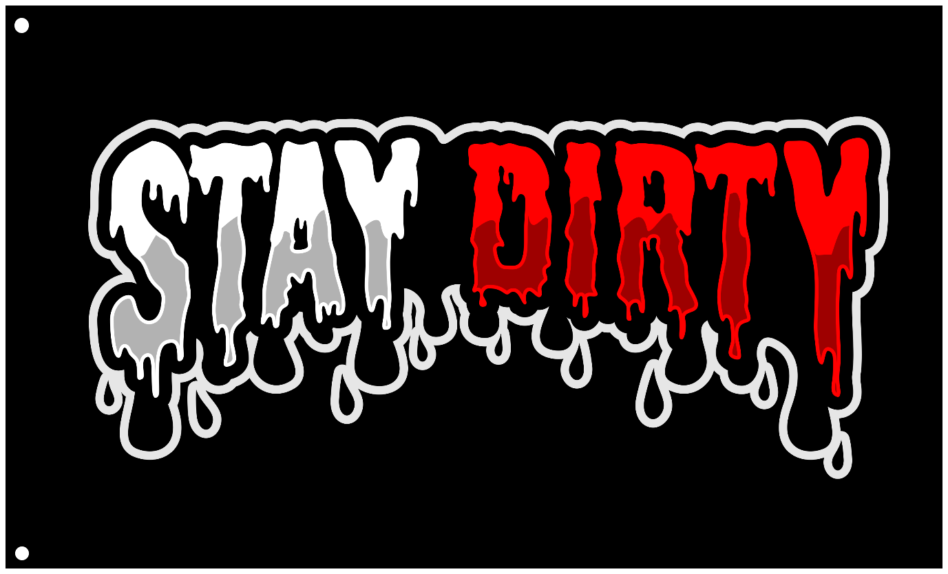 Stay Dirty Drip - Whip Flag 2'x3'