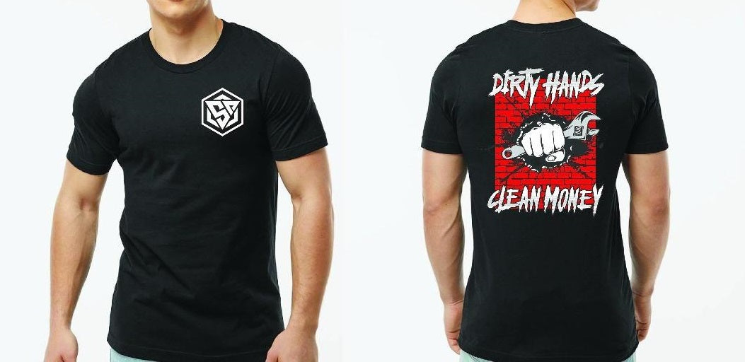 Dirty Hands Clean Money  T-Shirt