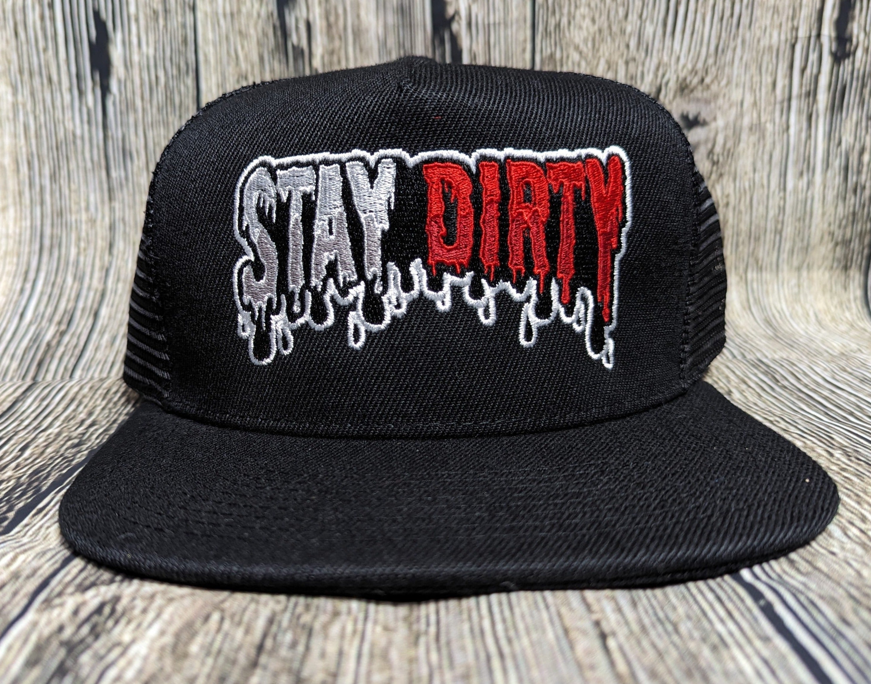 Stay Dirty Drip - Snapback Hat